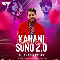 Kahani Suno 2 X Its You (ChillOut Mashup) - DJ Akash Tejas